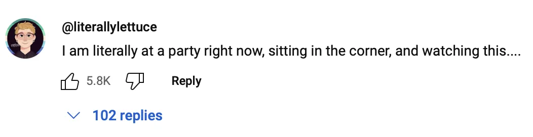 Screenshot of a comment that says: I'm literally at a party right now watching this!